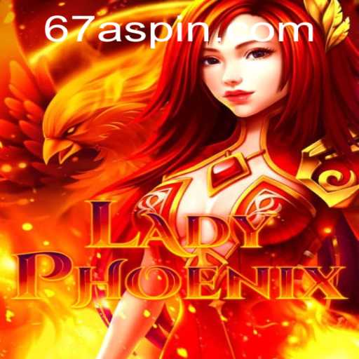 Exploring LadyPhoenix: The Enigmatic World of 67A