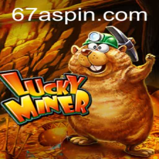 Exploring the Thrilling World of LuckyMiner: A Deep Dive into Game Mechanics and Current Trends